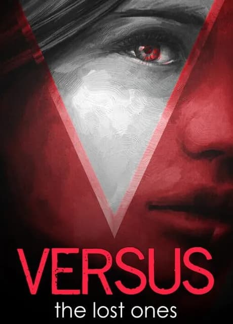 Versus: The Lost Ones