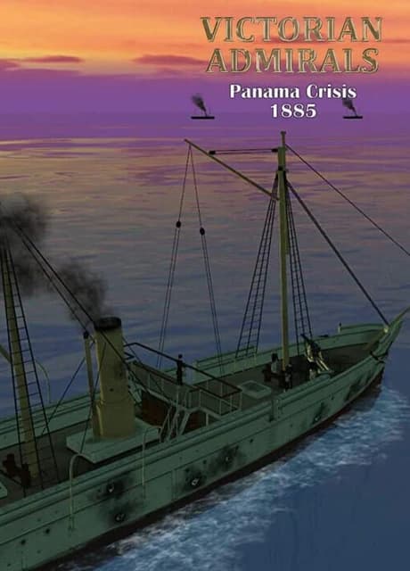 Victorian Admirals: Panama Crisis 1885