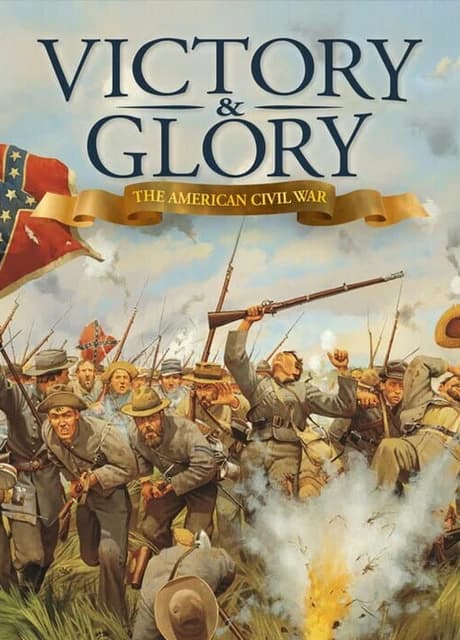 Victory and Glory: The American Civil War