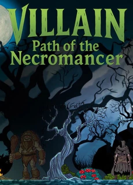 Villain: Path of the Necromancer