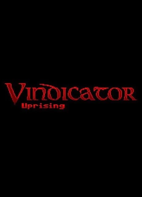 Vindicator: Uprising