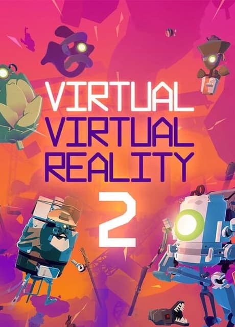 Virtual Virtual Reality 2