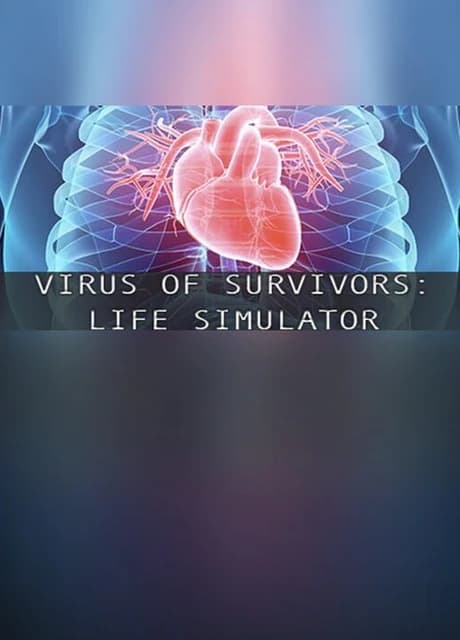 Virus of Survivors: Life Simulator