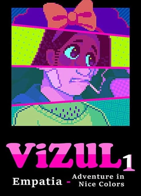 Vizul 1: Empatia - Adventure in Nice Colors