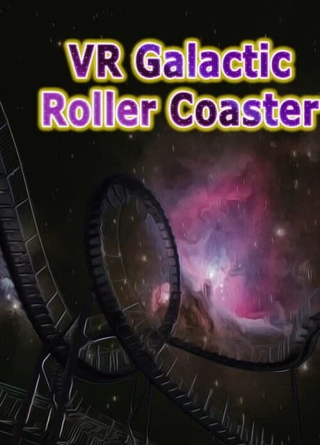 VR Galactic Roller Coaster