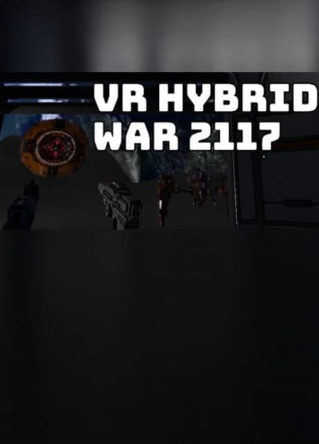 VR Hybrid War 2117