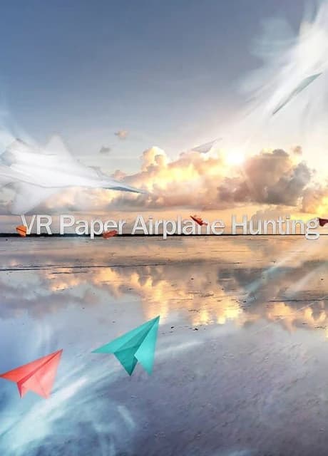 VR Paper Airplane Hunting