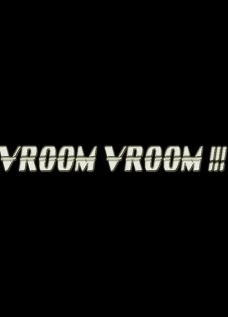 Vroom Vroom !!!