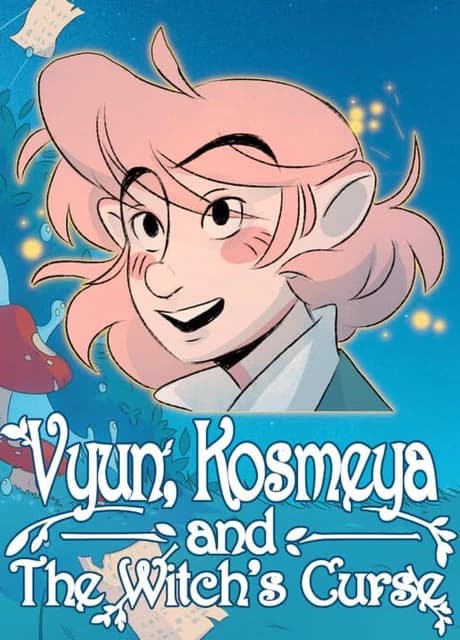 Vyun, Kosmeya, and the Witch's Curse
