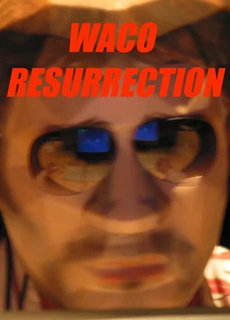 Waco Resurrection