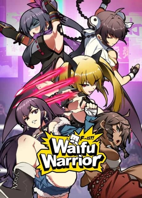 Waifu Warrior F-ist