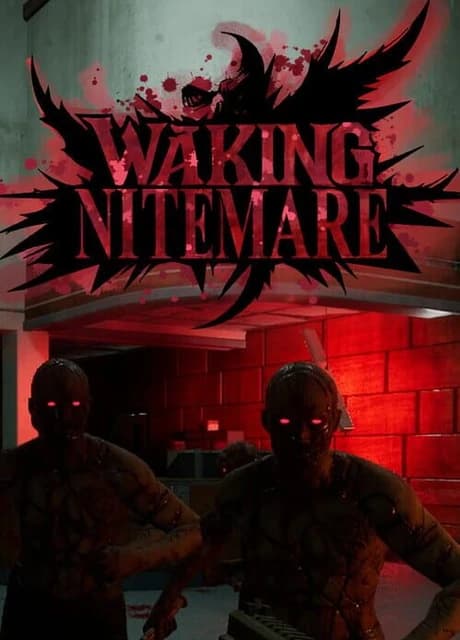 Waking Nitemare
