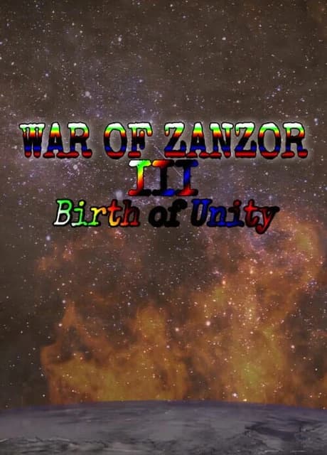 War of Zanzor III: Birth of Unity