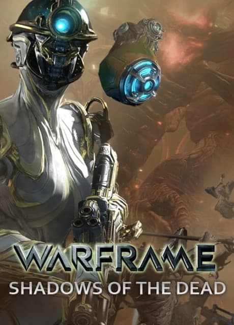 Warframe: Shadows of the Dead