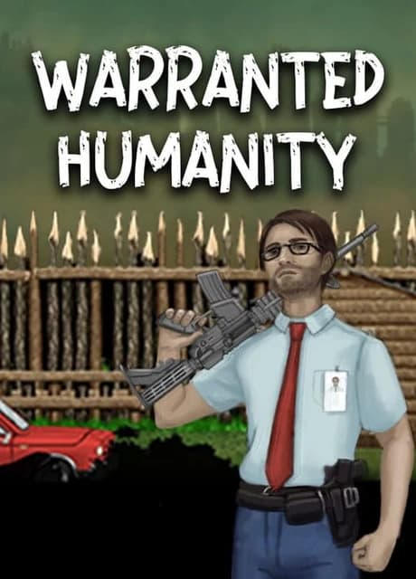Warrented Humanity