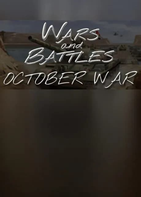Wars and Battles: October War