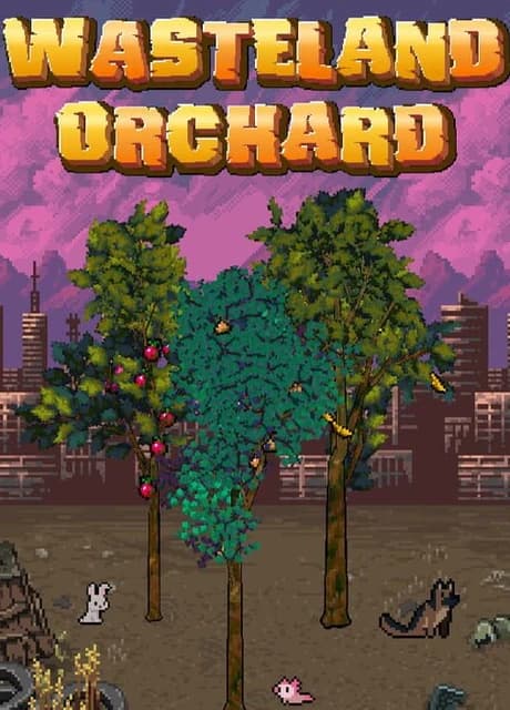 Wasteland Orchard