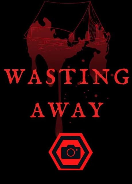 Wasting Away