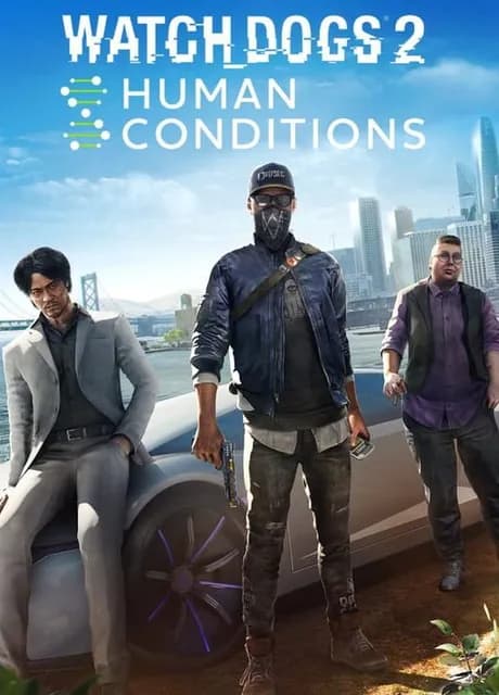 Watch Dogs 2: Human Conditions