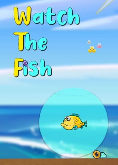 Watch The Fish
