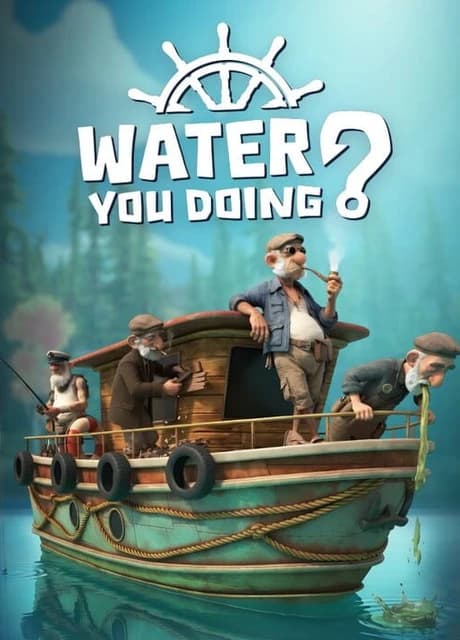 Water You Doing?