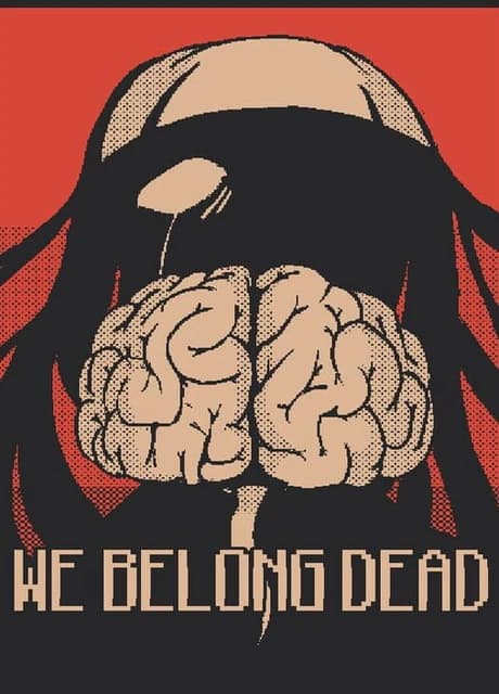 We Belong Dead