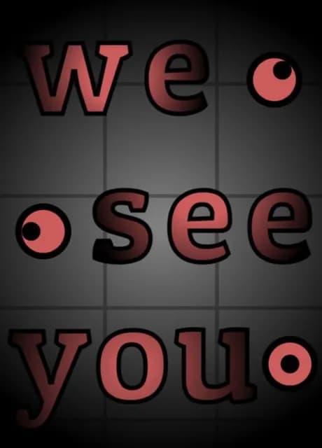 We See You