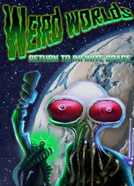 Weird Worlds: Return to Infinite Space