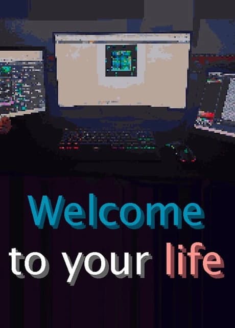 Welcome to your Life