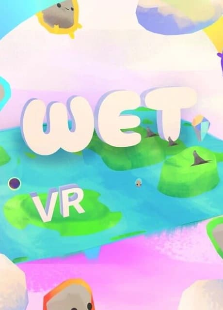 Wet VR