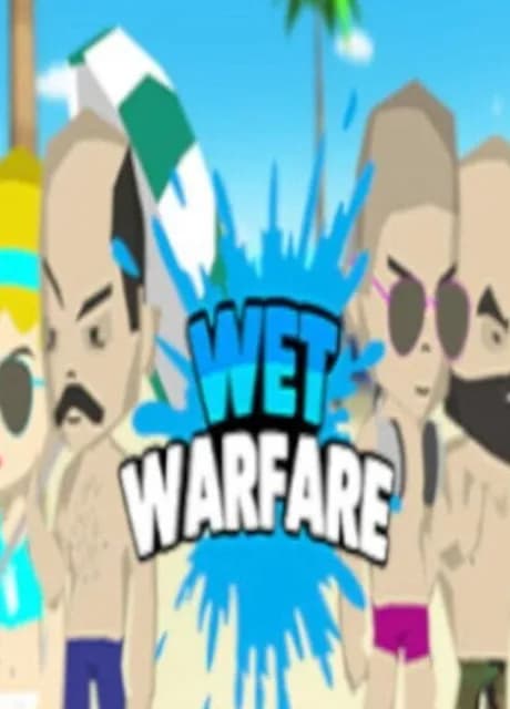 Wet Warfare