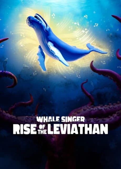Whale Singer: Rise of the Leviathan