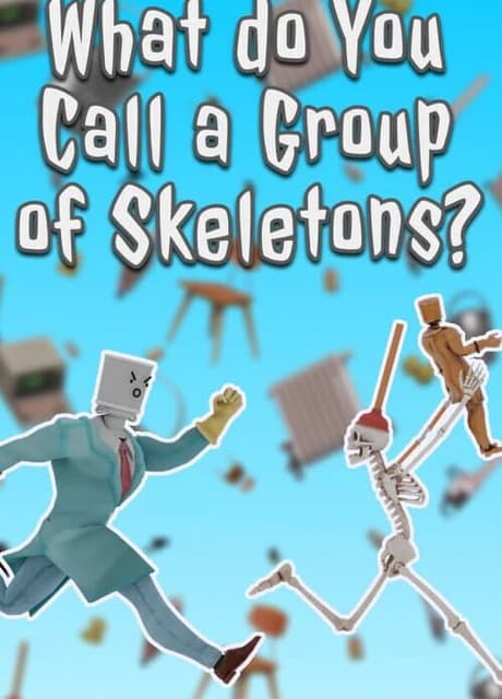 What do You Call a Group of Skeletons?