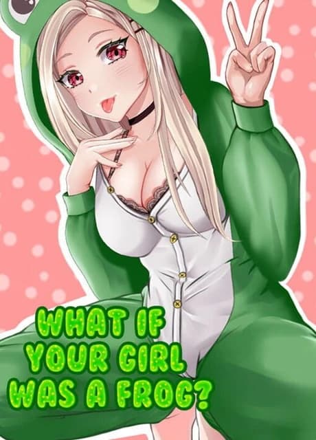 What if Your Girl Was a Frog?