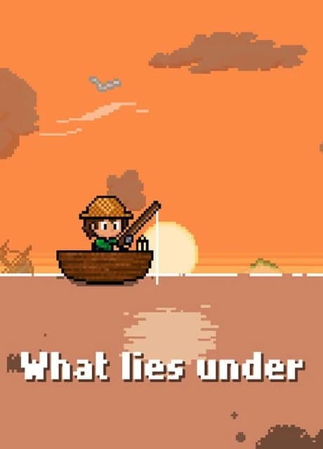 What Lies Under