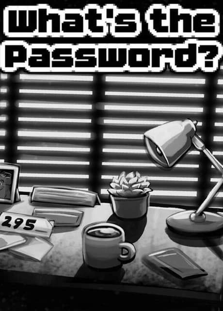 What's the Password?