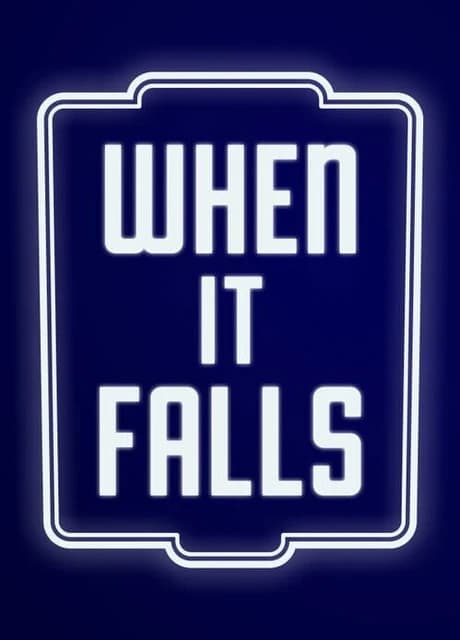 When It Falls
