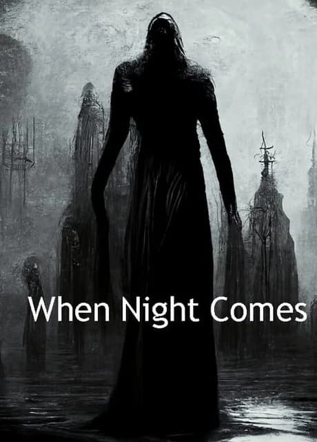 When Night Comes