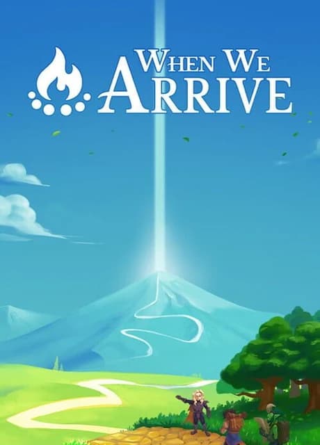 When We Arrive