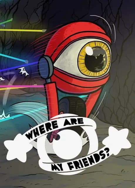 Where Are My Friends?