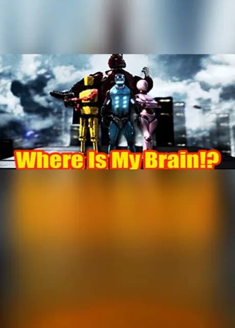 Where is my Brain!?