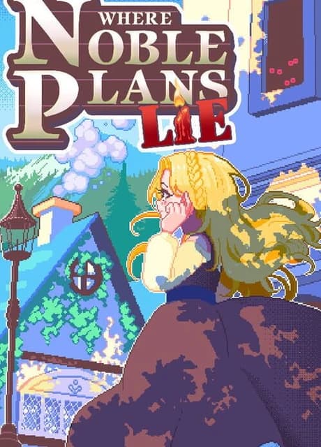 Where Noble Plans Lie