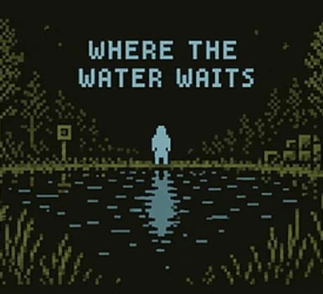 Where the Water Waits