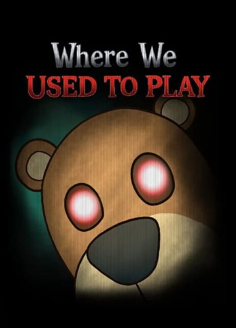 Where We Used to Play