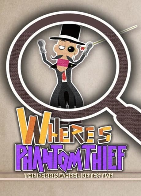 Where's Phantom Thief