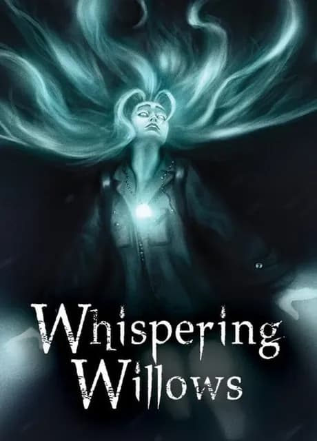 Whispering Willows