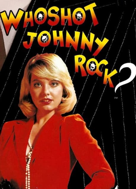 Who Shot Johnny Rock?