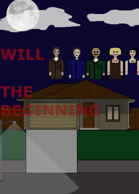 Will: The Beginning