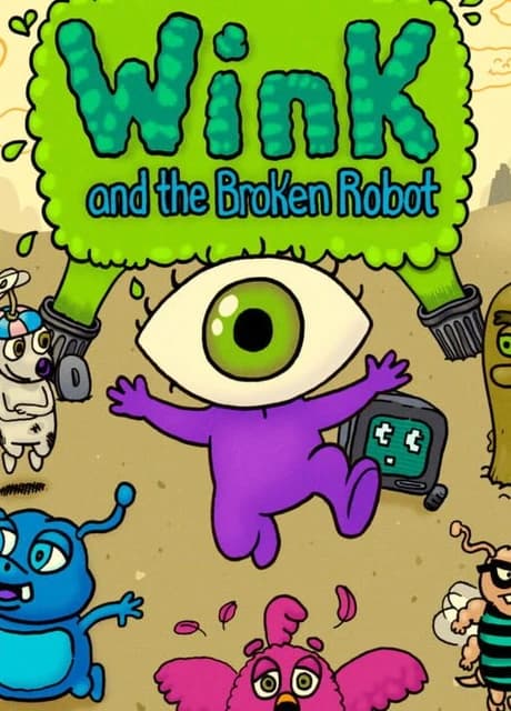 Wink and the Broken Robot