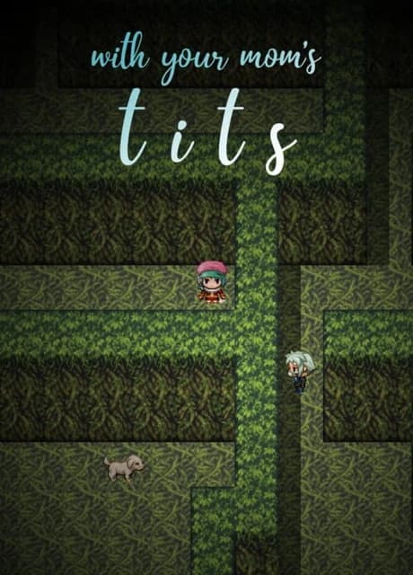 With Your Mom's Tits